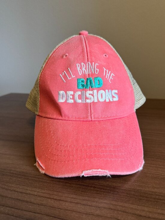 Piper Lou Accessories - Piper Lou Coral Distressed Trucker Hat, I'll Bring The Bad Decisions, OS
